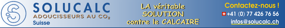 Adoucisseur d'eau au CO2 - SoluCalc - La vritable solution au calcaire 100% efficace - Suisse